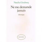 Ne me demande jamais